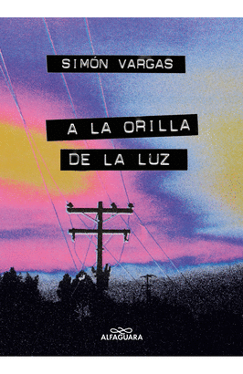 A LA ORILLA DE LA LUZ