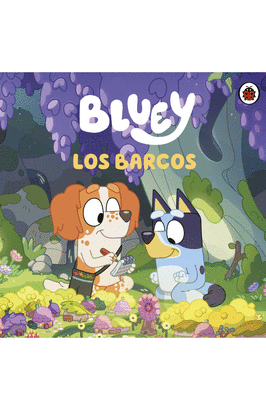 BLUEY 8: UN CUENTO. LOS BARCOS