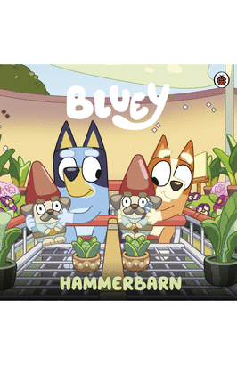 BLUEY:HAMMERBARN UN CUENTO