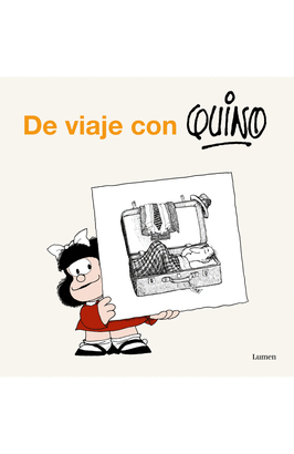 DE VIAJE CON QUINO
