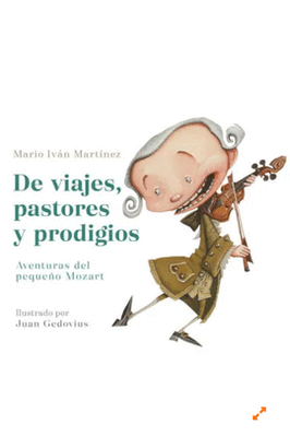 DE VIAJES, PASTORES Y PRODIGIOS