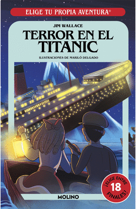ELIGE TU PROPIA AVENTURA. TERROR EN EL TITANIC
