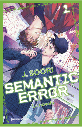 SEMANTIC ERROR #1 (LA NOVELA)