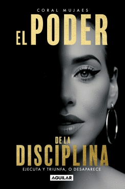 EL PODER LA DE DISCIPLINA