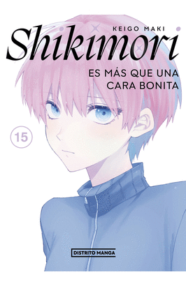 SHIKIMORI ES MÁS QUE UNA CARA BONITA 15