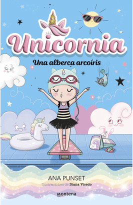 UNICORNIA. VOL. 9. UNA PISCINA ARCOÍRIS