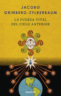 LA FUERZA VITAL DEL CIELO ANTERIOR
