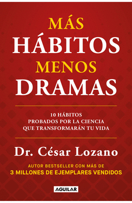 MÁS HÁBITOS, MENOS DRAMAS