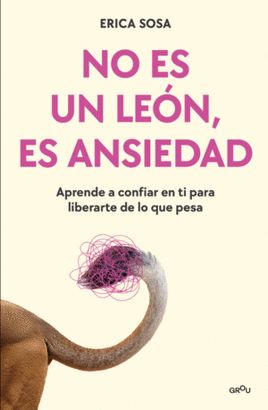 NO ES UN LEON, ES ANSIEDAD