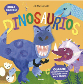 DINOSAURIOS. ¡HOLA, MUNDO!