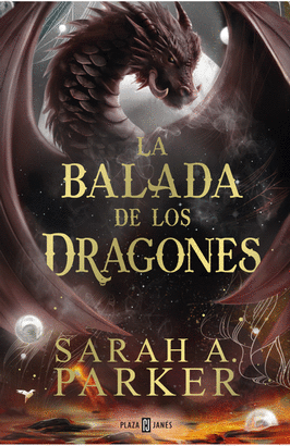 LA BALADA DE LOS DRAGONES (LA CAÍDA LUNAR 2)