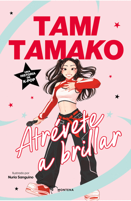 TAMI TAMAKO 1. ATRÉVETE A BRILLAR
