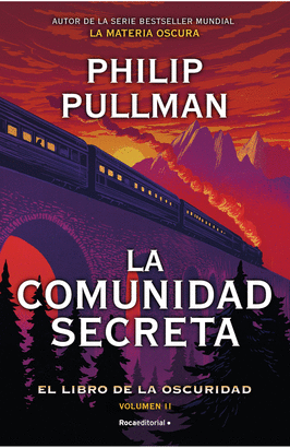 LA COMUNIDAD SECRETA. EL LIBRO DE LA OSCURIDAD. VOL. II