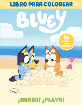 BLUEY. ¡HURRA! ¡PLAYA!