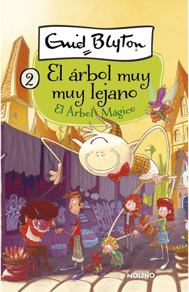 EL ÁRBOL MUY MUY LEJANO 2. EL ÁRBOL MÁGICO