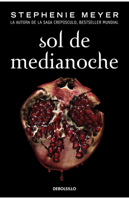 SOL DE MEDIANOCHE (SAGA CREPÚSCULO 5)