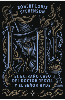 EL EXTRAÑO CASO DEL DOCTOR JEKYLL Y EL SEÑOR HYDE