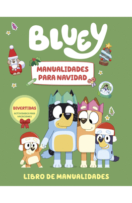 BLUEY. ACTIVIDADES. MANUALIDADES PARA NAVIDAD