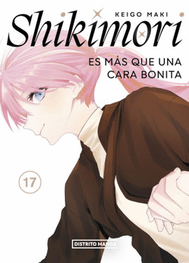 SHIKIMORI ES MÁS QUE UNA CARA BONITA #17
