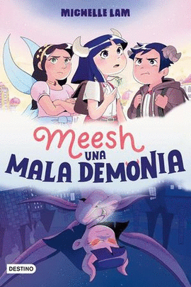 MEESH, UNA MALA DEMONIA