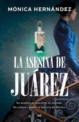 LA ASESINA DE JUÁREZ
