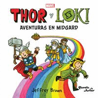 THOR Y LOKI. AVENTURAS EN MIDGARD