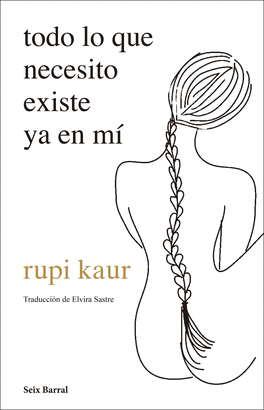 TODO LO QUE NECESITO EXISTE YA EN MÍ TD