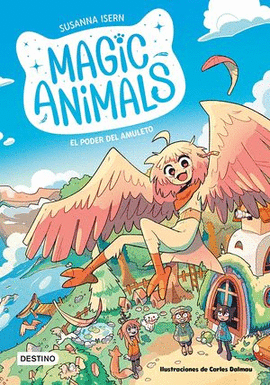MAGIC ANIMALS. EL PODER DEL AMULETO