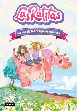LAS RATITAS #11. LA ISLA DE LOS DRAGONES MÁGICOS