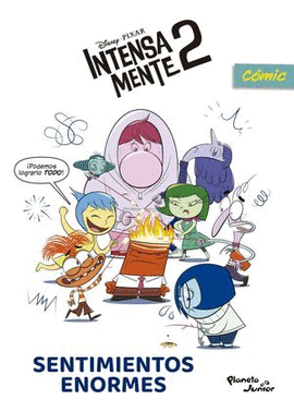 INTENSAMENTE 2. SENTIMIENTOS ENORMES (CÓMIC)