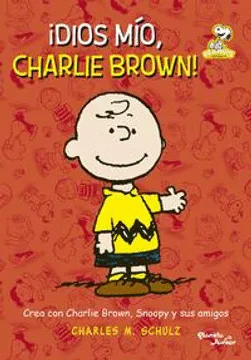 ¡DIOS MÍO, CHARLIE BROWN!
