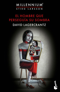 EL HOMBRE QUE PERSEGUÍA SU SOMBRA (SERIE MILLENNIUM 5)
