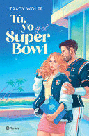 TÚ, YO Y EL SUPER BOWL / DOWN AND DIRTY