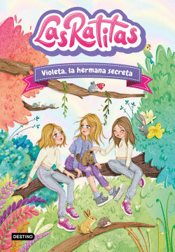 LAS RATITAS #12. VIOLETA, LA HERMANA SECRETA