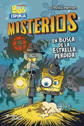 BOB ESPONJA. MISTERIOS 1. EN BUSCA DE LA ESTRELLA PERDIDA
