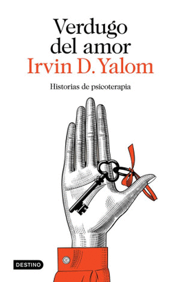VERDUGO DEL AMOR. HISTORIAS DE PSICOTERAPIA