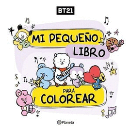 BT21. MI PEQUEÑO LIBRO PARA COLOREAR