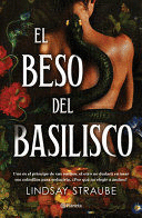 EL BESO DEL BASILISCO / KISS OF THE BASILISK
