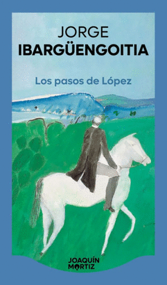 LOS PASOS DE LÓPEZ