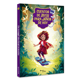 CUENTOS DE AYER PARA NIÑOS DE HOY 2
