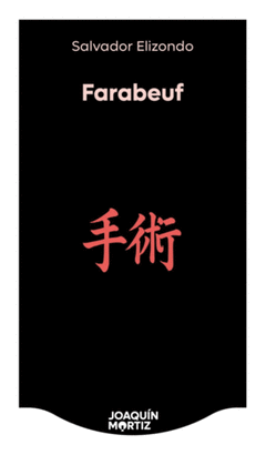 FARABEUF O LA CRÓNICA DE UN INSTANTE