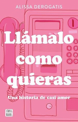 LLÁMALO COMO QUIERAS