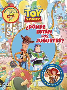 TOY STORY. ¿ DÓNDE ESTÁN LOS JUGUETES ?