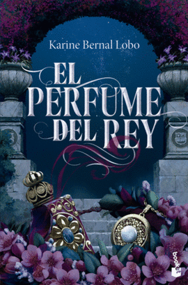 EL PERFUME DEL REY