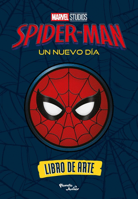 SPIDER- MAN. UN NUEVO DÍA. LIBRO DE ARTE