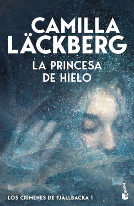 LA PRINCESA DE HIELO.  LOS CRÍMENES DE FJÄLLBACKA