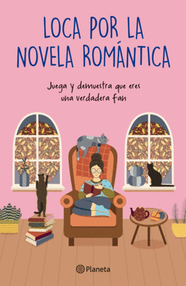 LOCA POR LA NOVELA ROMÁNTICA