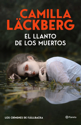 EL LLANTO DE LOS MUERTOS / LOS CRÍMENES DE FJÄLLBACKA
