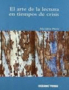 EL ARTE DE LA LECTURA EN TIEMPOS DE CRISIS