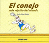 EL CONEJO MAS RAPIDO DEL MUNDO